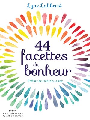 cover image of 44 facettes du bonheur
